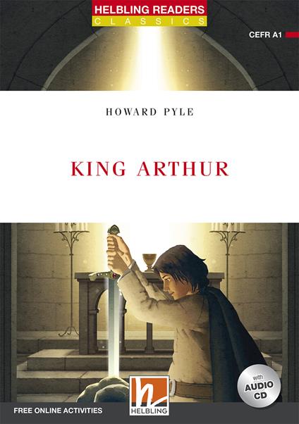  King Arthur. Helbling readers red series. Con CD-Audio -  Howard Pyle - copertina