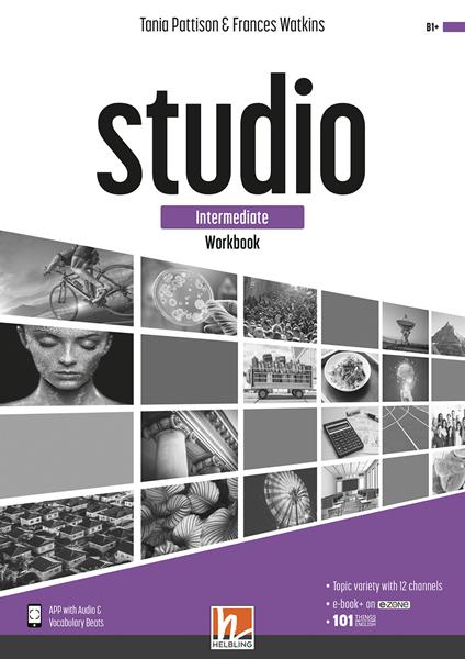 Studio. Intermediate. Workbook. Per il biennio delle Scuole superiori. Con e-book. Con espansione online - Lindsay Clandfield,Philip Kerr - copertina