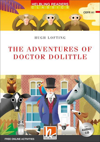 The adventures of doctor Dolittle. Level A1. Helbling Readers Red Series - Classics. Con espansione online. Con CD-Audio - Hugh Lofting - copertina