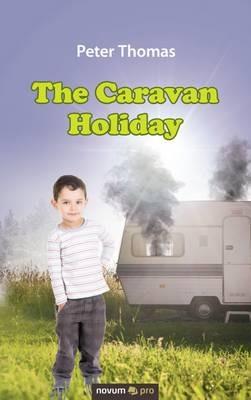 The Caravan Holiday - Peter Thomas - cover