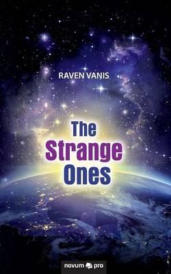 The Strange Ones - Raven Vanis - cover