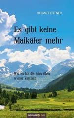 Es gibt keine Maikafer mehr: Warten bis die Schwalben wieder kommen