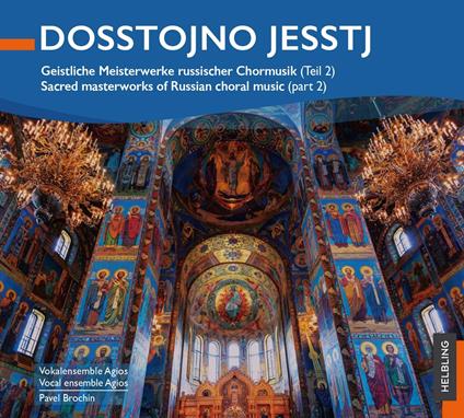 Dosstojno Jesstj: Sacred Masterworks Of Russian Choral Music Part 2 - CD Audio