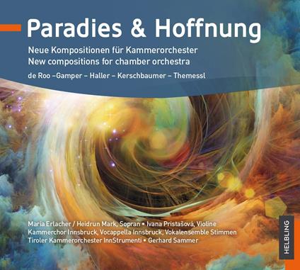 Paradies & Hoffnung: New Compositions For Chamber Orchestra - CD Audio