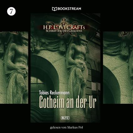 H. P. Lovecrafts Schriften des Grauens, Folge 7: Gotheim an der Ur