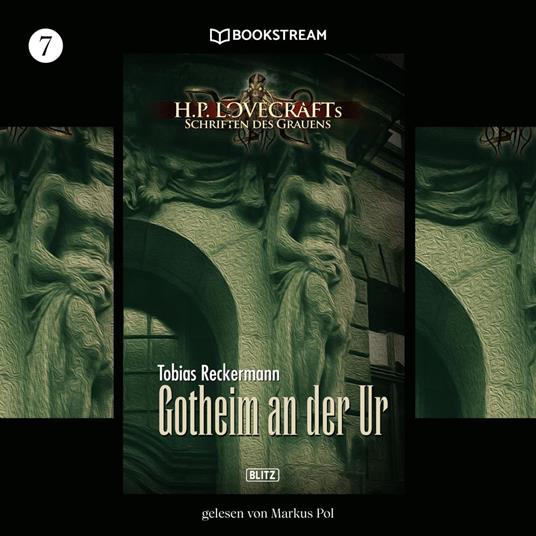 H. P. Lovecrafts Schriften des Grauens, Folge 7: Gotheim an der Ur
