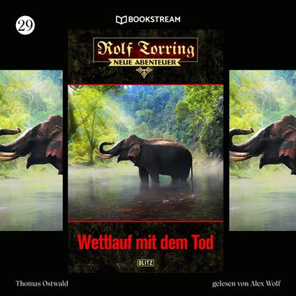 Rolf Torring - Neue Abenteuer, Folge 29: Wettlauf mit dem Tod