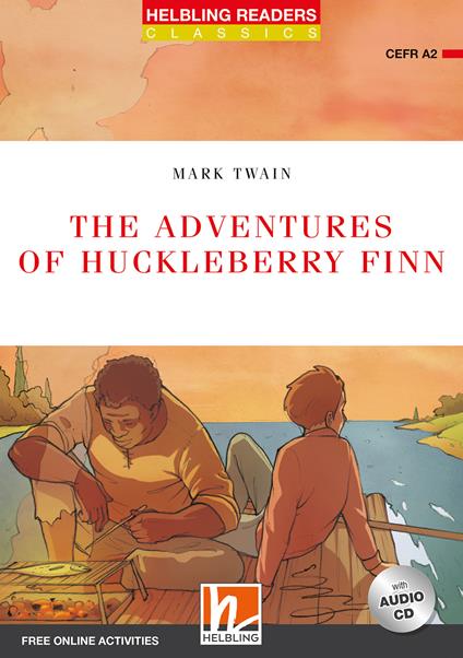 The adventures of Huckleberry Finn. Helbling Readers Red Series. Classics. Level A2. Con espansione online. Con CD-Audio -  Mark Twain - copertina