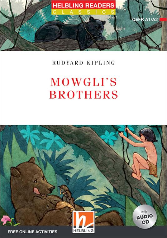  Mowgli's brothers. Level A1-A2. Helbling Readers Red Series - Classics. Con espansione online. Con CD-Audio -  Rudyard Kipling - copertina