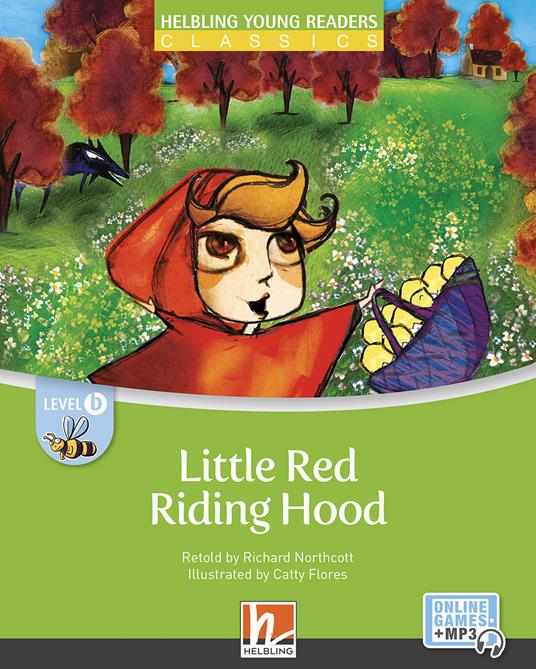 Little red riding hood. Level B. Helbling young readers. Classics. Registrazione in inglese britannico. Con e-zone kids. Con espansione online - copertina