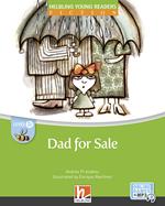 Dad for sale. Level B. Helbling young readers. Fiction registrazione in inglese britannico. Con e-zone kids. Con espansione online