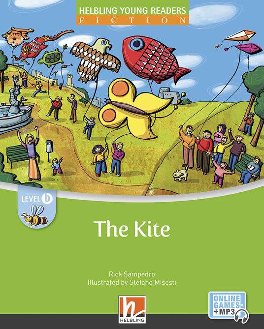 The kite. Level B. Helbling young readers. Fiction registrazione in inglese britannico. Con espansione online. Con CD-Audio - Rick Sampedro - copertina