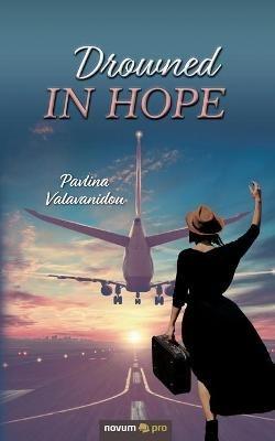 Drowned in Hope - Pavlina Valavanidou - cover