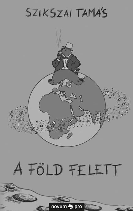 A Föld felett - Szikszai Tamás - ebook