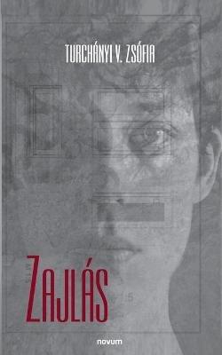 Zajlás - Turchányi V Zsófia - cover