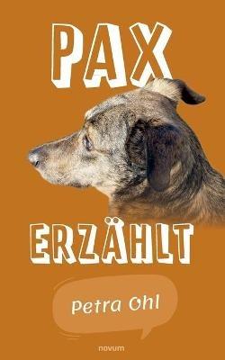 Pax erzählt - Petra Ohl - cover