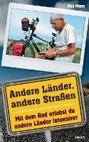Andere Länder, andere Straßen: Mit dem Rad erlebst du andere Länder intensiver - Rad Mane - cover