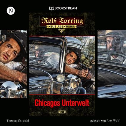 Rolf Torring - Neue Abenteuer, Folge 19: Chicagos Unterwelt