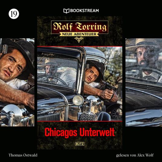 Rolf Torring - Neue Abenteuer, Folge 19: Chicagos Unterwelt