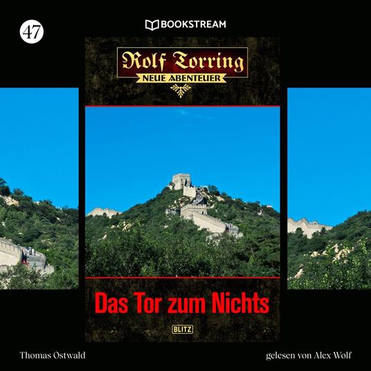 Rolf Torring - Neue Abenteuer, Folge 47: Das Tor zum Nichts