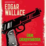 Der Derbysieger (Ungekürzt)