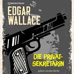 Die Privatsekretärin (Ungekürzt)