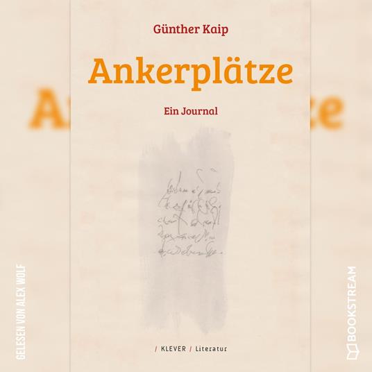 Ankerplätze - Ein Journal (Ungekürzt)