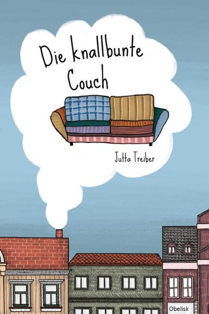Die knallbunte Couch - Jutta Treiber - ebook