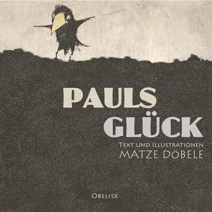 Pauls Glück - Matze Döbele - ebook