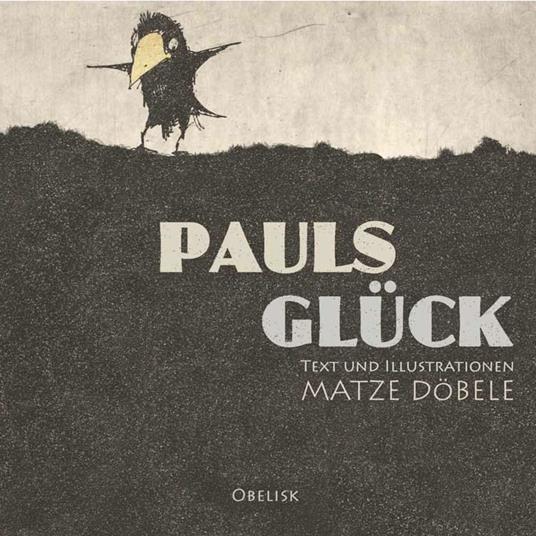 Pauls Glück - Matze Döbele - ebook