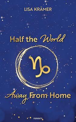 Half the World Away From Home - Lisa Krämer - cover