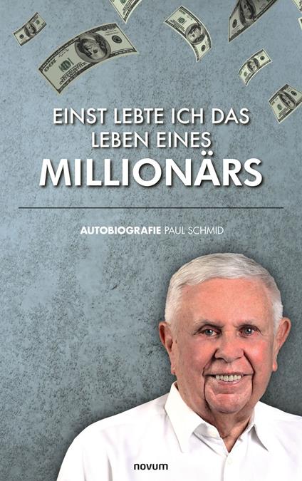 Einst lebte ich das Leben eines Millionärs