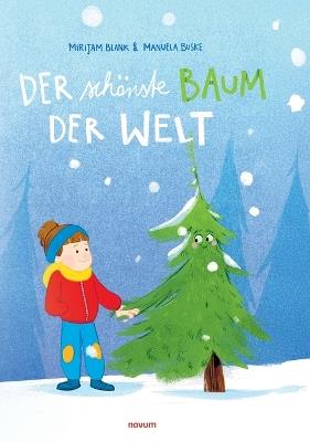 Der schönste Baum der Welt - Mirijam Blank - cover