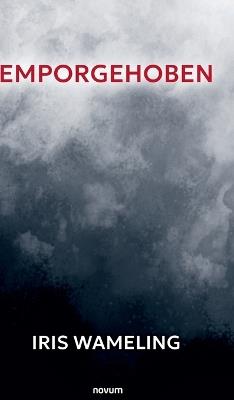 Emporgehoben - Iris Wameling - cover