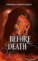 Before Death - Eleonora Georgeta Bulz - cover