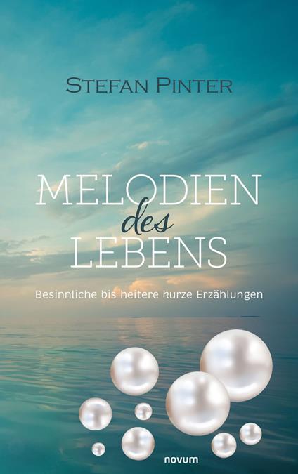 Melodien des Lebens