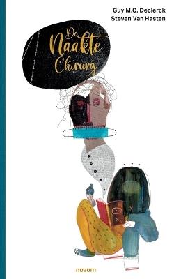 De Naakte Chirurg - Guy M C Declerck - cover