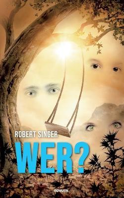 Wer? - Robert Singer - cover