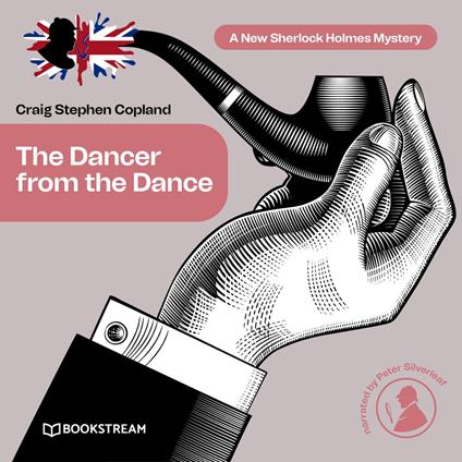 The Dancer from the Dance - A New Sherlock Holmes Mystery, Episode 30 (Unabridged)