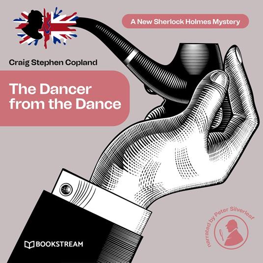 The Dancer from the Dance - A New Sherlock Holmes Mystery, Episode 30 (Unabridged)