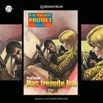Raumschiff Promet - Von Stern zu Stern, Folge 23: Das fremde Ich