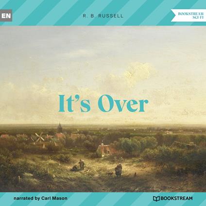 It's Over (Unabridged)