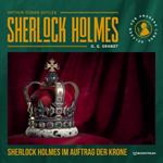 Sherlock Holmes im Auftrag der Krone
