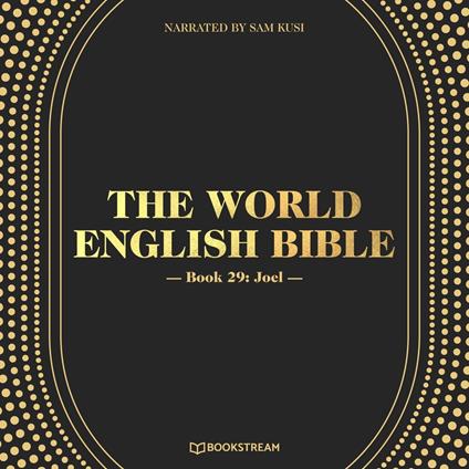 Joel - The World English Bible, Book 29 (Unabridged)
