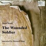 Wounded Soldier, The