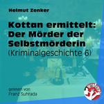 Kottan ermittelt: Der Mörder der Selbstmörderin