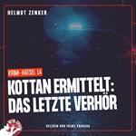 Kottan ermittelt: Das letzte Verhör
