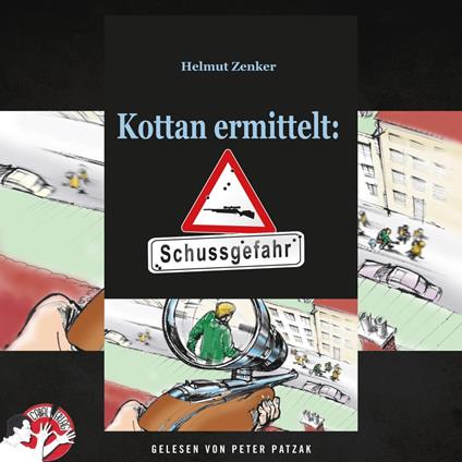 Kottan ermittelt: Schussgefahr