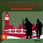 Das Abendmahl (Der Sherlock Holmes-Adventkalender - Die Ankunft des Erlösers, Folge 5)