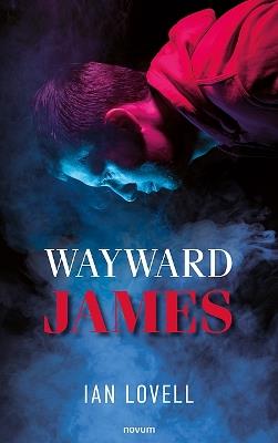 Wayward James - Ian Lovell - cover
